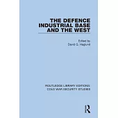 The Defence Industrial Base and the West