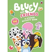 貼紙遊戲書Bluey and Friends: A Sticker & Activity Book (超過100張貼紙)