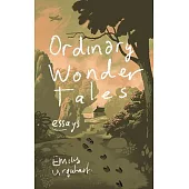 Ordinary Wonder Tales
