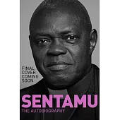 Sentamu: My Life