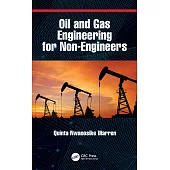 Oil and Gas Engineering for Non-Engineers