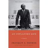 An Unplanned Life: A Memoir