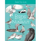 Birds of Nunavut: English Edition