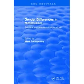 Gender Differences in Metabolism: Practical and Nutritional Implications