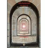 Alchemical introduction through the middle way - Version anglaise: Version anglaise