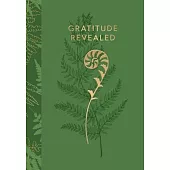 Gratitude Revealed Journal (Gratitude Journal, Gratitude Gift, Guided Journal)