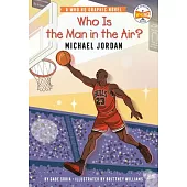 【傳記漫畫】麥可.喬丹(暢銷 Who Was 系列)Who Is the Man in the Air?: Michael Jordan: A Who HQ Graphic Novel