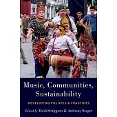 Music, Communities, Sustainability: Developing Policies and Practices