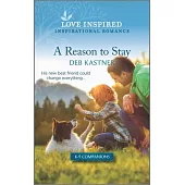 A Reason to Stay: An Uplifting Inspirational Romance