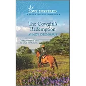 The Cowgirl’’s Redemption: An Uplifting Inspirational Romance
