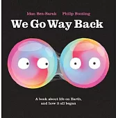 We Go Way Back