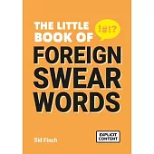 The Little Book of Foreign Swear Words