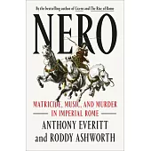 Nero: The Reluctant Emperor