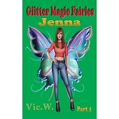 Glitter Magic Fairies Jenna Part 1