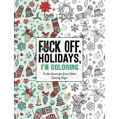 Fuck Off, Holidays, I’m Coloring: ’Tis the Season for Curse-Filled Coloring Pages