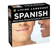 Living Language: Spanish 2023 Day-To-Day Calendar: Daily Phrase & Culture