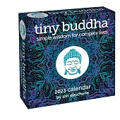 Tiny Buddha 2023 Day-To-Day Calendar: Simple Wisdom for Complex Lives