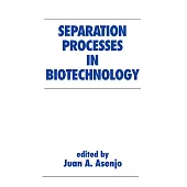 Separation Processes in Biotechnology