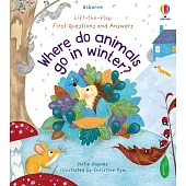 Q&A知識翻翻書：動物冬天去哪裡?(4歲以上)Lift-the-Flap First Questions and Answers Where Do Animals Go In Winter?