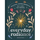 Everyday Radiance: Everyday Radiance