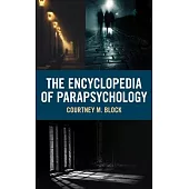 The Encyclopedia of Parapsychology