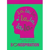 Songspiration: 365 Gigs in Your Head