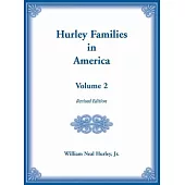 Hurley Families in America, Volume Two, Revised Edition