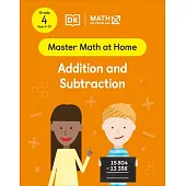 Math - No Problem! Addition and Subtraction, Grade 4 Ages 9-10