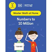 Math - No Problem! Numbers to 10 Million, Grade 5 Ages 10-11