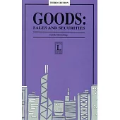 Goods: Sales and Securities, Third Edition