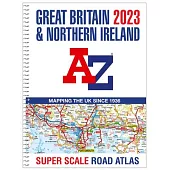 Great Britain A-Z Super Scale Road Atlas 2023 (A3 Spiral)