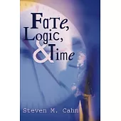Fate, Logic, and Time