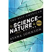 The Best American Science and Nature Writing 2022