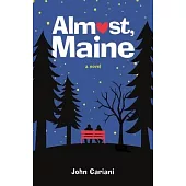 Almost, Maine