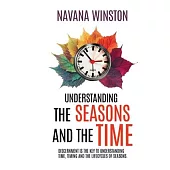 Understanding the Seasons and the Time