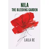 Nila: The Bleeding Garden