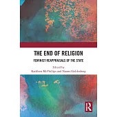 The End of Religion: Feminist Reappraisals of the State