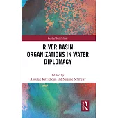 River Basin Organizations in Water Diplomacy