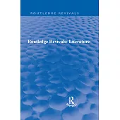 Routledge Revivals: Literature