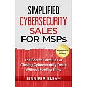 Simplified Cybersecurity Sales For MSPs