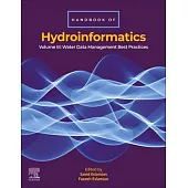 Handbook of Hydroinformatics: Volume III: Water Data Management Best Practices
