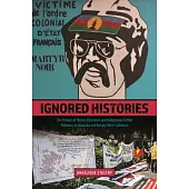 Ignored Histories: The Politics of History Education and Indigenous-Settler Relations in Australia and Kanaky/New Caledonia