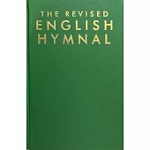 The Revised English Hymnal Words Edition