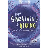 From Surviving to Vibing: Filling in the Gaps: Tips and Tricks for Tweens, Teens, and Young Adults (and Their Parents)Volume 2