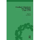 Conduct Literature for Women, Part III, 1720-1770 Vol 3