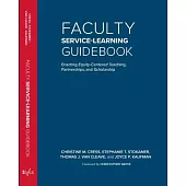 Faculty Service-Learning Guidebook: Enacting Equity-Centered Teaching, Partnerships, and Scholarship