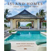 Island Homes and Casual Elegance in Design