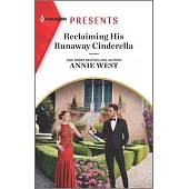 Reclaiming His Runaway Cinderella