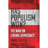 Populist Insurgency: The Global War on Liberal Democracy