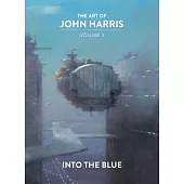 The Art of John Harris II: Into the Blue